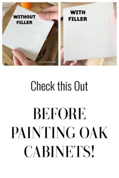 the before and after painting oak cabinets with text that reads, check this out before painting oak cabinets