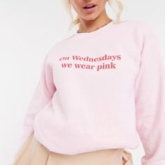 On Wednesday’s We Wear Pink. Mean Girls Quote Crewneck Sweatshirt Long Sleeves Pullover Style Pill Resistant Machine Washable Double Needle Stitching Ribbed Wrists & Waistband Available In Unisex Sizes S-3x Warm 50/50 Cotton & Polyester Blend *Each Hoodie, Sweatshirt Or T-Shirt Is Custom Made And Made To Order. *Add To Bundle Or Comment If You Would Like A Different Color Or A Custom Design On The Back. *Ask Any Questions Prior To Ordering *Offers Welcome* *If You’re New To Poshmark, Get $10 Off