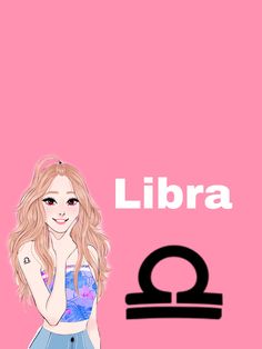 the girl is standing in front of a pink background with libra written on it