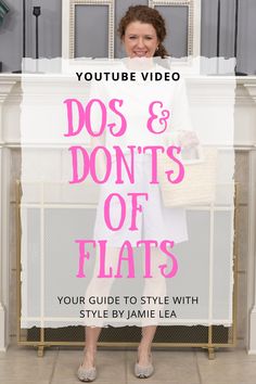 How to Wear Flat Shoes, Ballet Flats, How To Style Flat Shoes, Spring Shoe Trends, Spring Fashion Trends, Dos & Don'ts of Flats, What Not To Wear With Flats, Petite Style, Petite Fashion, How To Wear Flats When You Are Short, YouTube Video, What To Wear With Flat Shoes, Style Guide, Your Guide to Style, Style By Jamie Lea Flats For Short Women, Outfit Ideas With Flat Shoes, Outfits With Flat Shoes Dressy, Blush Flats Outfit, Dressy Flats With Dress, Flat Shoes With Dress Outfit, Date Night Outfit Flats Shoes, How To Wear Ballet Flats 2023, Summer Outfits With Flats