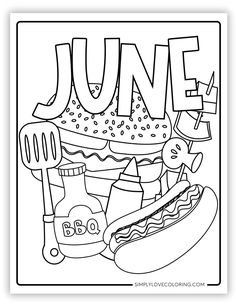 a coloring page with the words june and hot dog, hamburgers, ketchup, and fries