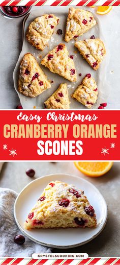 cranberry orange scones on a plate with the words easy christmas cranberry orange scones