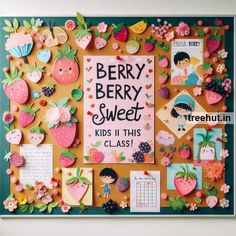 a bulletin board with lots of magnets on it that says berry berry sweet kids in this class