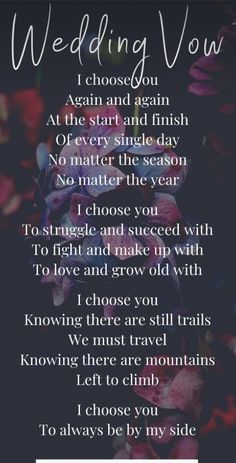 the poem for wedding vows with flowers on it