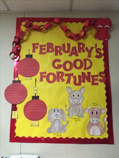 a bulletin board that says, february's good fortunes with pictures of animals and lanterns