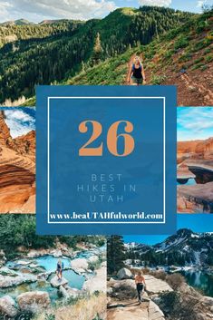 the best hikes in utah with text overlay that reads, 26 best hikes in utah