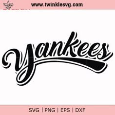 the word yankees is shown in black and white, with an ornate font on it