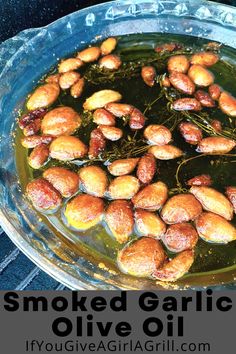 olive oil with garlic on the smoker Smoked Garlic Confit, Gluten Free Smoker Recipes, Smoked Garlic Cloves, Homemade Salts, Smoked Butter, Easy Smoker Recipes, Smoked Garlic, Smoker Ideas