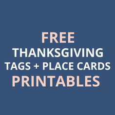 the free thanksgiving tags and place cards printables are on sale for $ 5