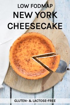 low fodmap new york cheesecake on a cutting board with a slice missing