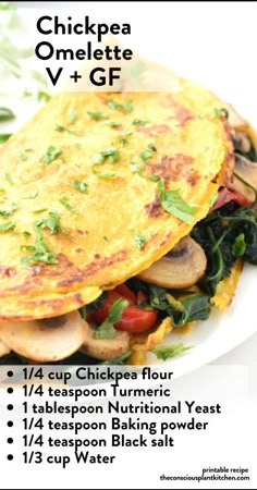 a plate with some food on it and the words chickpea omelette v + gf