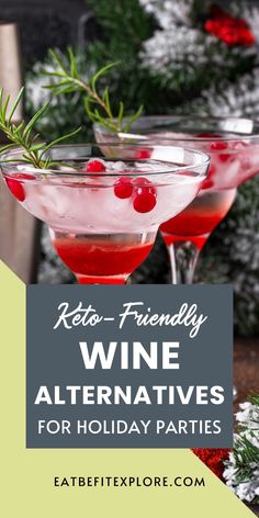 Hosting a holiday party and want keto drinks? These healthy wine alternatives are perfect for keeping things festive without breaking your diet. Save this pin for your next holiday gathering! Keto Wine, Healthy Wine, Keto Drinks, Keto Drink, Healthy Holidays