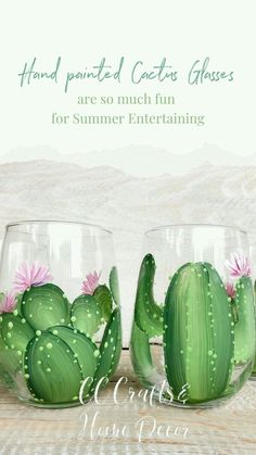 two glass vases with pink flowers on them sitting next to each other and the words hand painted cactus glasses are so much fun for summer entertaining