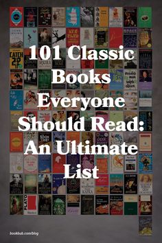 the top ten classic books everyone should read an ultimate list for every book lover in their life