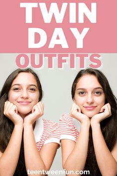 two girls with their hands on their heads and the words twin day outfits