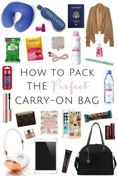 the contents of a carry - on bag with text overlay that reads how to pack the perfect carry - on bag