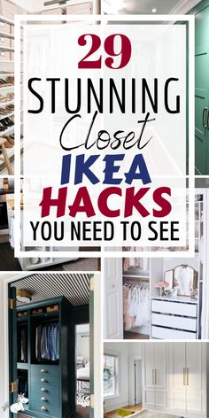 there are many closets in this room with the words 20 stunning closet ikea hacks you need to see