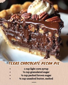 a piece of chocolate pecan pie on a white plate with the recipe below it