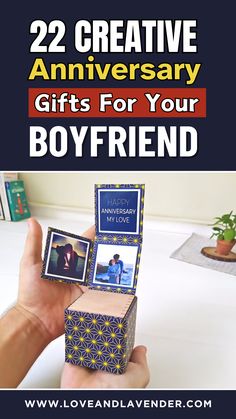 someone is holding up two small boxes with pictures on them and the words, 22 creative anniversary gifts for your boyfriend