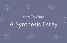 the words how to write a syntisic essay in white on a purple background