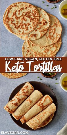 low carb, vegan, gluten - free keto tortillas are the perfect side dish for any meal