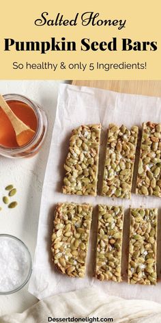 homemade pumpkin seed bars with text overlay that reads salted honey pumpkin seed bars so healthy and only 5 ingredients