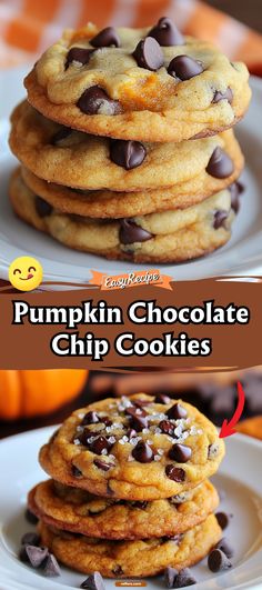 pumpkin chocolate chip cookies stacked on top of each other with text overlay that reads, pumpkin chocolate chip cookies