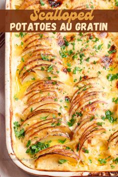 baked potato casserole in a white dish with the title above it reads scalloped potatoes au gratin