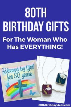 birthday gifts for the woman who has everything