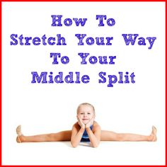 Stretching+tips+for+getting+your+middle+split... Split Stretching, Stretching Tips, Dance Hip Hop, Dance Aesthetic, Dance Technique, Yoga Kurse, Dance Like No One Is Watching, Cheer Dance