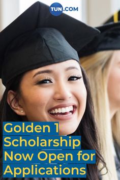 two girls in graduation caps and gowns smiling for the camera with text that reads golden i scholarship now open for applications