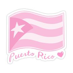 a pink sticker with the word puerto rico on it and a flag in the background