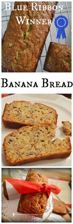 blue ribbon winner banana bread recipe with text overlay and images below to describe it