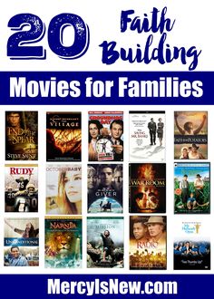 the top 20 movies for families with text overlay that reads 20 faith building movies for families