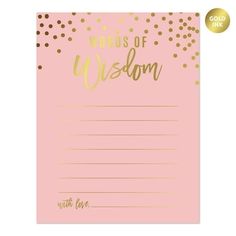 a pink notepad with gold foil confetti on it and the word, words of wisdom