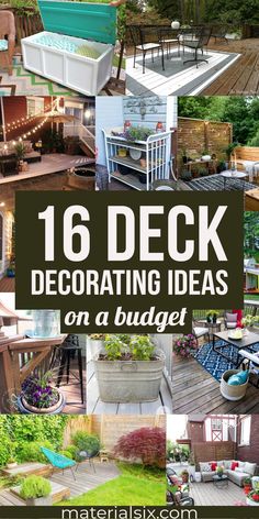 a collage of pictures with the words, 16 deck decor ideas on a budget