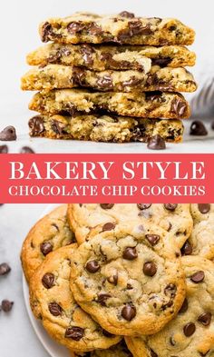 chocolate chip cookies stacked on top of each other with text overlay that reads bakery style chocolate chip cookies