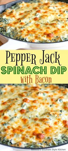 two images of spinach dip with bacon and cheese in a casserole dish