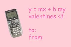 a calculator with the words y = max + bmy valentines = 3 to from