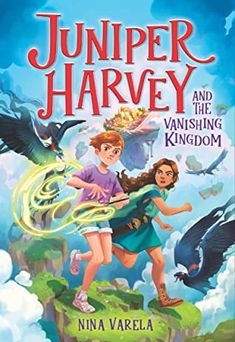 the cover of juniper harvey and the vanishing kingdom