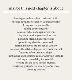 a poem that says maybe this next charter is about learning to embrace the experience of life turning down the volume on your inner circle