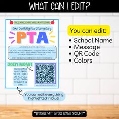 a poster with the text what can i edit? you can edit school name message qr code colors