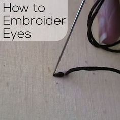 an image of how to embroider eyes on a sewing machine with text overlay that reads, how to embroider eyes