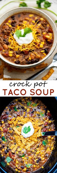 the crock pot taco soup is ready to be eaten