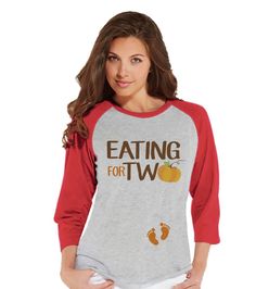 Thanksgiving Pregnancy Announcement Shirt | Eating For Two Thanksgiving Pregnancy Reveal T-shirt | Red Raglan | Funny Pregnancy Reveal Shirt Braves Shirts, Baseball Tees For Women, Funny Drinking Shirts, Last Ride, New Years Shirts, New Years Outfit