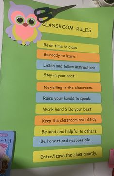 a classroom rules poster with an owl on it's back and other school supplies