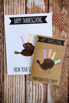 two thanksgiving cards with turkey and turkey handprints on them sitting next to an envelope that says happy thanksgiving from your little turkey