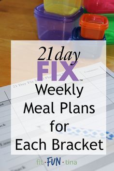 the meal plans for each bracket are organized and ready to be used in this week's meal plan