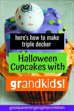 a cupcake with sprinkles on top and the words, here's how to make triple decker halloween cupcakes with grandkids