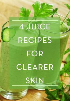 four juice recipes for clearer skin